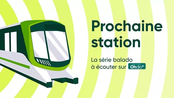 Image de la série balado Prochaine station